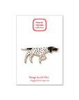 Lili Chin Art - Pointer Dog Enamel Pin