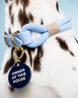 Freshwater Curated Goods™ - Owner Of This House Pet Tag