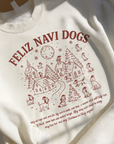 Good Thomas - Feliz Navi Dogs Holiday Village Sweatshirt