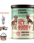 Grounds & Hounds Coffee Co. - Limited Edition: Holiday Hey Buddy™: Whole Bean