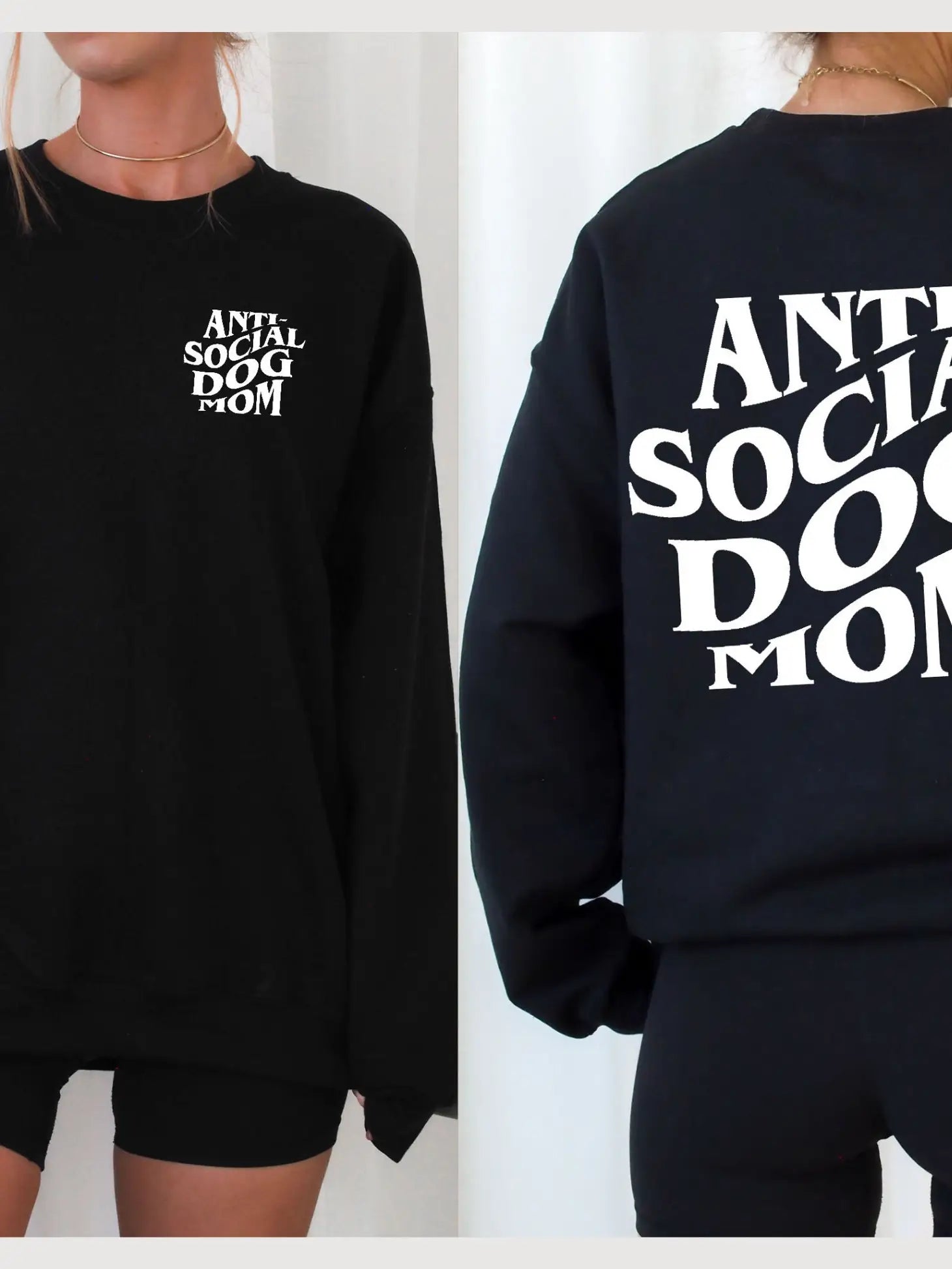 Anti Social Dog Mom Sweatshirt