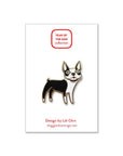 Lili Chin Art - Boston Terrier Dog Enamel Pin