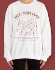 Good Thomas - Feliz Navi Dogs Holiday Village Sweatshirt