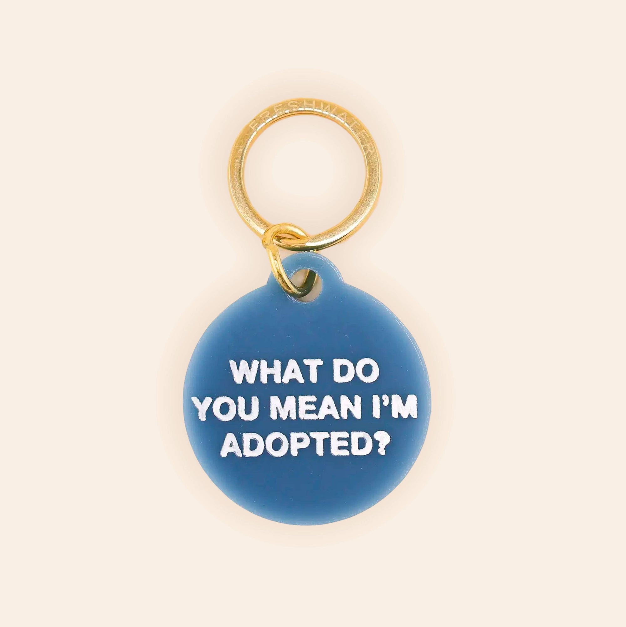 Freshwater Curated Goods™ - Adopted Pet Tag