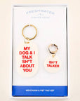Freshwater Curated Goods™ - Sh*t Talker Keychain & Pet Tag Gift Set