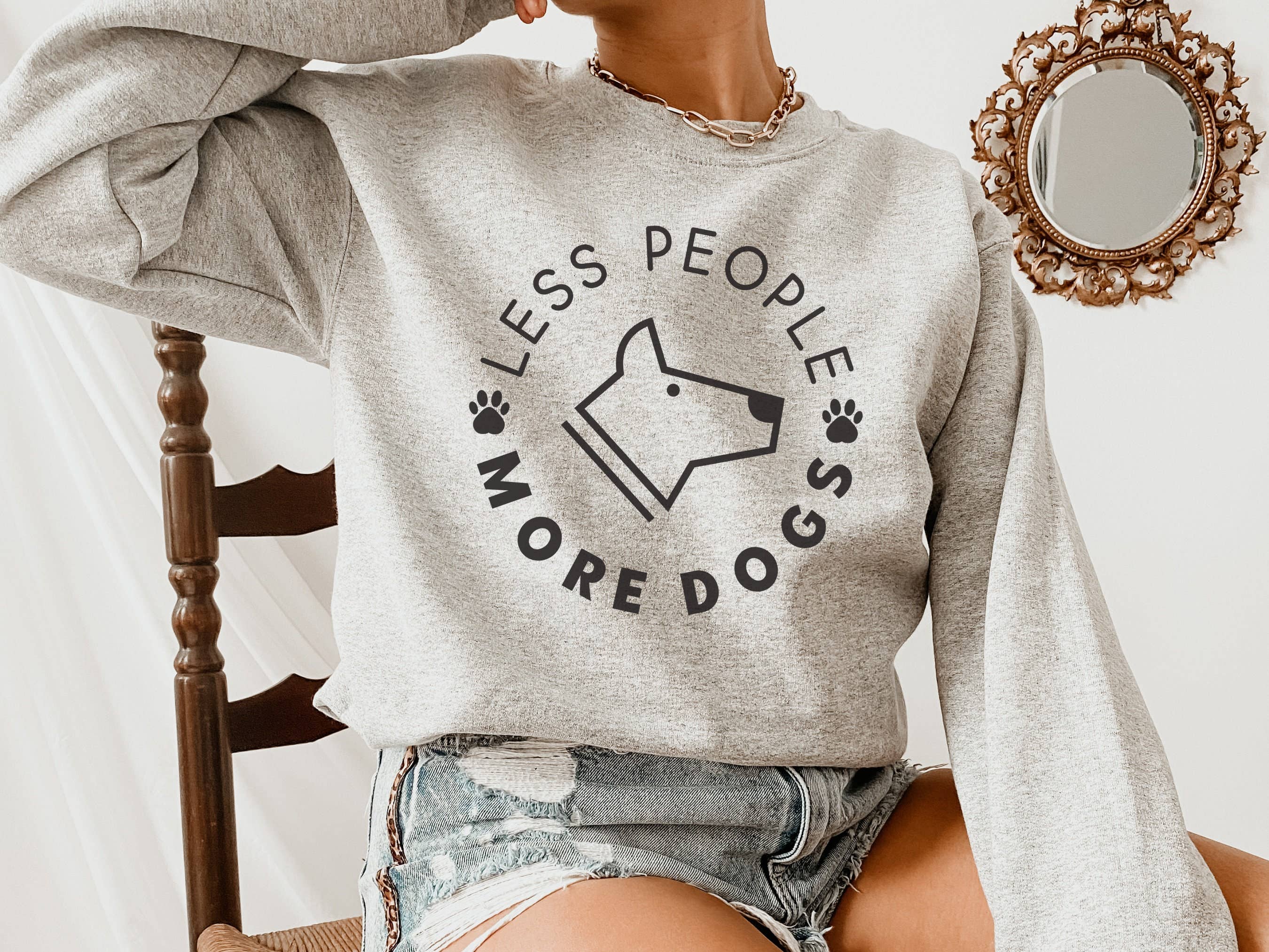 Dog Mom Apparel - Less People More Dogs Crew Neck