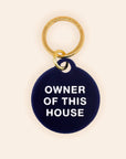 Freshwater Curated Goods™ - Owner Of This House Pet Tag